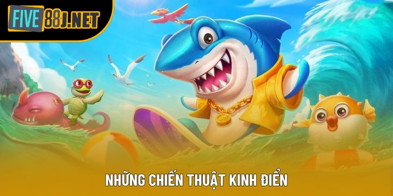 Những chiến thuật kinh điển